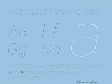 Interstate-HairlineItalic Version 1.100;PS 1.001;hotconv 16.6.51;makeotf.lib2.5.65220;Latin+Cyrillic+Greek;recalibrated Font Sample