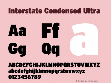 InterstateCondensed-Ultra Version 1.100;PS 1.001;hotconv 16.6.51;makeotf.lib2.5.65220;Latin+Cyrillic+Greek;recalibrated图片样张