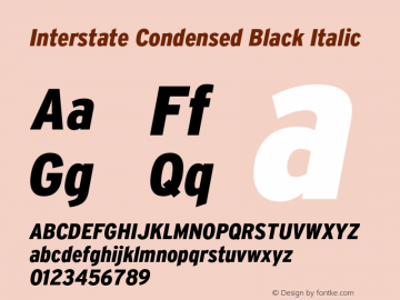 InterstateCondensed-BlackItalic Version 1.100;PS 1.001;hotconv 16.6.51;makeotf.lib2.5.65220;Latin+Cyrillic+Greek;recalibrated Font Sample