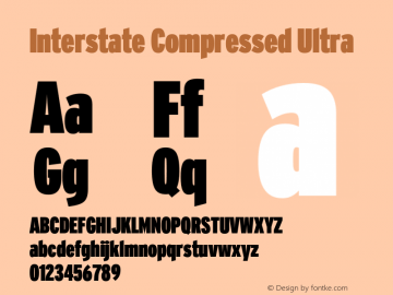 InterstateCompressed-Ultra Version 1.100;PS 1.001;hotconv 16.6.51;makeotf.lib2.5.65220;Latin+Cyrillic+Greek;recalibrated Font Sample