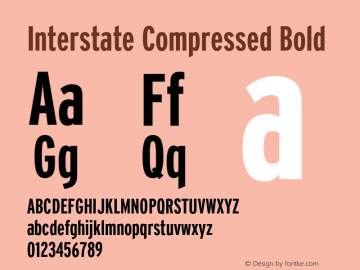 InterstateCompressed-Bold Version 1.100;PS 1.001;hotconv 16.6.51;makeotf.lib2.5.65220;Latin+Cyrillic+Greek;recalibrated图片样张
