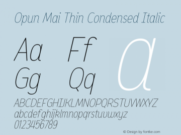 Opun Mai Thin Condensed Italic Version 2.00 Font Sample