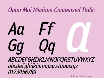 Opun Mai Medium Condensed Italic Version 2.00图片样张