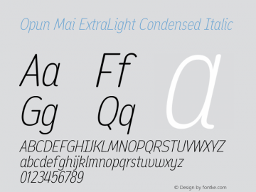 Opun Mai ExtraLight Condensed Italic Version 2.00 Font Sample