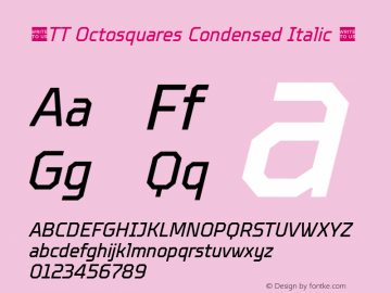☠TT Octosquares Condensed Italic 1.000TT-Octosquares-Condensed-Italic-TTwebKit Font Sample