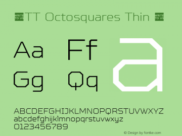 ☠TT Octosquares Thin 1.000TT-Octosquares-Thin-TTwebKit Font Sample