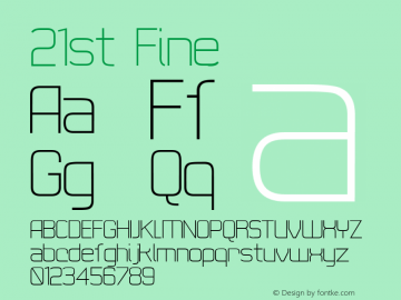 21st Fine Macromedia Fontographer 4.1 8/4/2002 Font Sample
