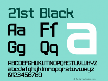 21st Black Macromedia Fontographer 4.1 8/4/2002 Font Sample