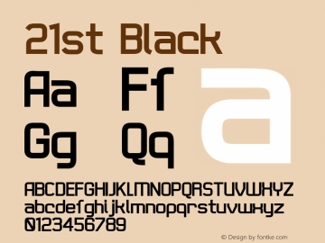 21st Black 001.000 Font Sample