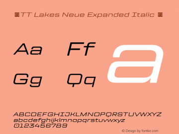 ☠TT Lakes Neue Expanded Italic 1.000.18052020TT-Lakes-Neue-Expanded-Italic-TTwebKit图片样张