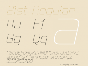 21st Regular 001.000 Font Sample