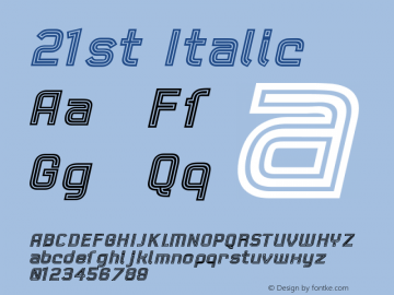 21st Italic Version 1.00 Font Sample
