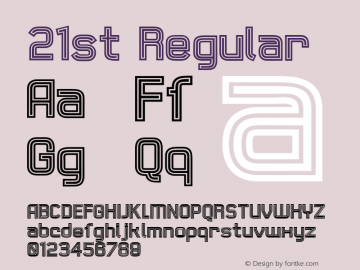 21st Regular Version 001.000 Font Sample