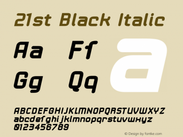 21st Black Italic Version 001.000 Font Sample