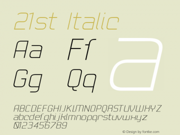 21st Italic Version 001.000 Font Sample