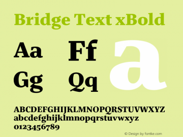 Bridge Text xBold Version 1.000 Font Sample