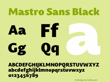 Mastro Sans Black Version 1.000;PS 001.000;hotconv 1.0.88;makeotf.lib2.5.64775图片样张