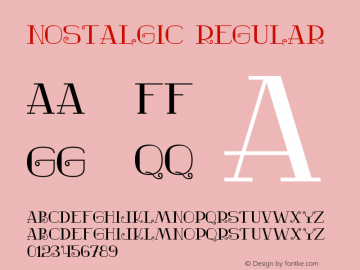 Nostalgic Regular 1.0 (16-04-2003)   Distribute freely Font Sample