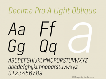DecimaProA-LightOblique Version 2.001;com.myfonts.easy.tipografiaramis.decima-pro.a-light-oblique.wfkit2.version.4kPi图片样张