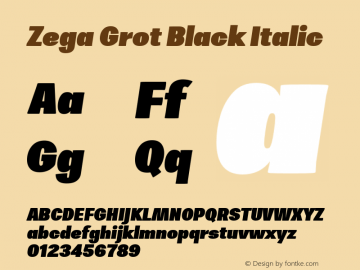 ZegaGrot-BlackItalic Version 1.000 Font Sample