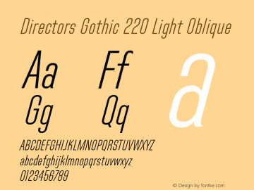 DirectorsGothic220-LightObliq Version 1.000; ttfautohint (v1.6) Font Sample