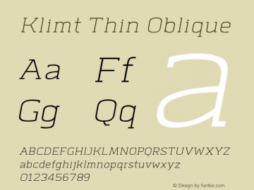 Klimt-ThinOblique Version 1.000 Font Sample