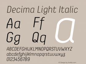 Decima-LightItalic Version 1.000 2008 initial release Font Sample