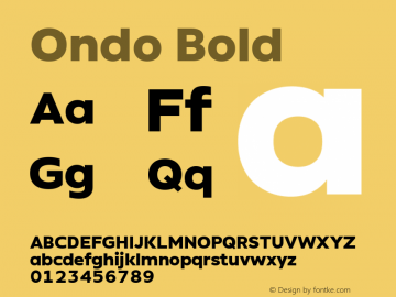 Ondo Bold Version 1.000 | wf-rip DC20190920 Font Sample