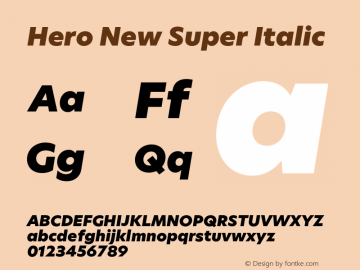 Hero New Super Italic Version 2.001;PS 002.001;hotconv 1.0.88;makeotf.lib2.5.64775图片样张