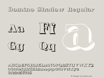 Domino Shadow Regular 002.001 Font Sample
