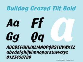 Bulldog-CrazedTiltBold Version 1.000 | wf-rip DC20100820 Font Sample