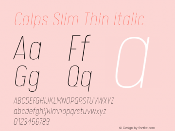 Calps Slim Thin Italic Version 1.000 Font Sample