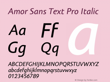 AmorSansTextPro-Italic Version 001.000 Font Sample