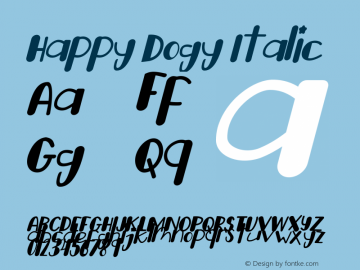 Happy Dogy Italic Version 1.00;November 30, 2020;FontCreator 13.0.0.2683 64-bit图片样张
