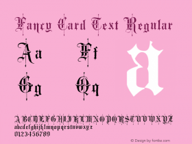 Fancy Card Text Regular Version 1.00 June 29, 2012, initial release Font Sample