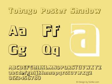 Tobago Poster Shadow 2.12 Font Sample