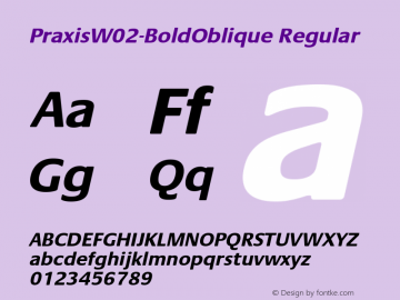 Praxis W02 Bold Oblique Version 1.02 Font Sample