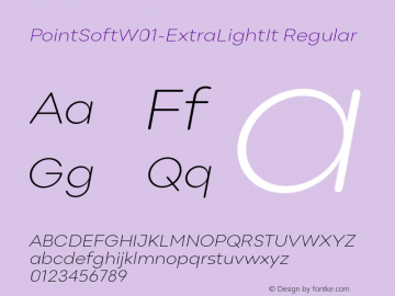 Point Soft W01 Extra Light It Version 1.00 Font Sample