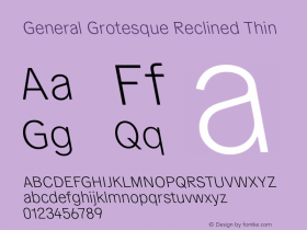 GeneralGrotesqueRecl-Thin Version 1.000 | wf-rip DC20190530 Font Sample