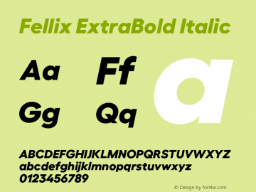 Fellix-ExtraBoldItalic Version 1.006 Font Sample