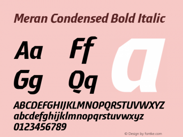 MeranCondensed-BoldItalic Version 3.001 Font Sample