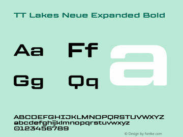 TT Lakes Neue Expanded Bold 1.000.18052020 Font Sample