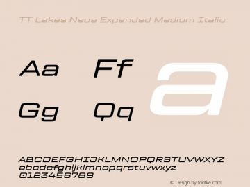 TT Lakes Neue Expanded Medium Italic 1.000.18052020 Font Sample