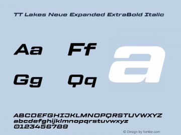 TT Lakes Neue Expanded ExtraBold Italic 1.000.18052020图片样张