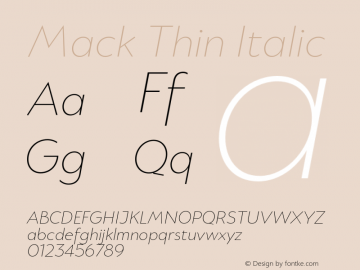 Mack Thin Italic Version 1.000;hotconv 1.0.109;makeotfexe 2.5.65596图片样张