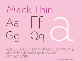 Mack Thin Version 1.000;hotconv 1.0.109;makeotfexe 2.5.65596 Font Sample