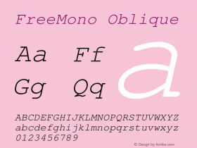 FreeMono Oblique Version $Revision: 1.75 $ Font Sample