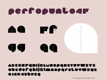 ☞Perfopunto 4F 1.0;com.myfonts.easy.4thfebruary.perfopunto-4f.regular.wfkit2.version.3zvN Font Sample