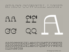 Space Cowgirl Light Version 1.000;hotconv 1.0.109;makeotfexe 2.5.65596 Font Sample