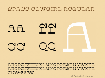 Space Cowgirl Regular Version 1.000 Font Sample